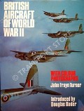 British Aircraft of World War II  by TURNER, John Frayn 
